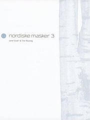 Nordiske Masker 3 - Tine Rousing & Lone Gissel Strikkebøger Tine Rousing & Lone Gissel